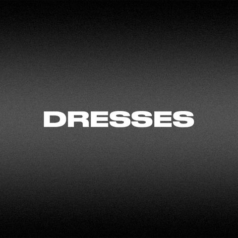 Dresses